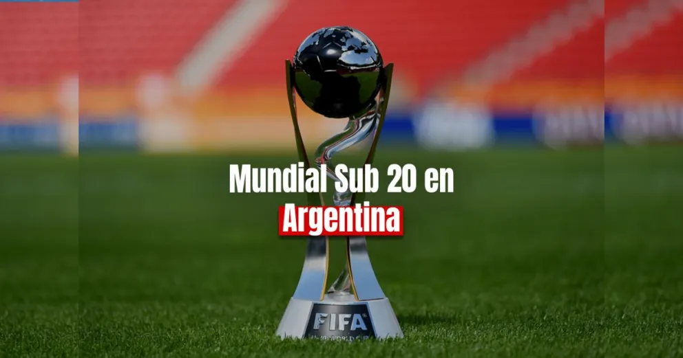 La FIFA confirmó que el Mundial Sub 20 será en Argentina 