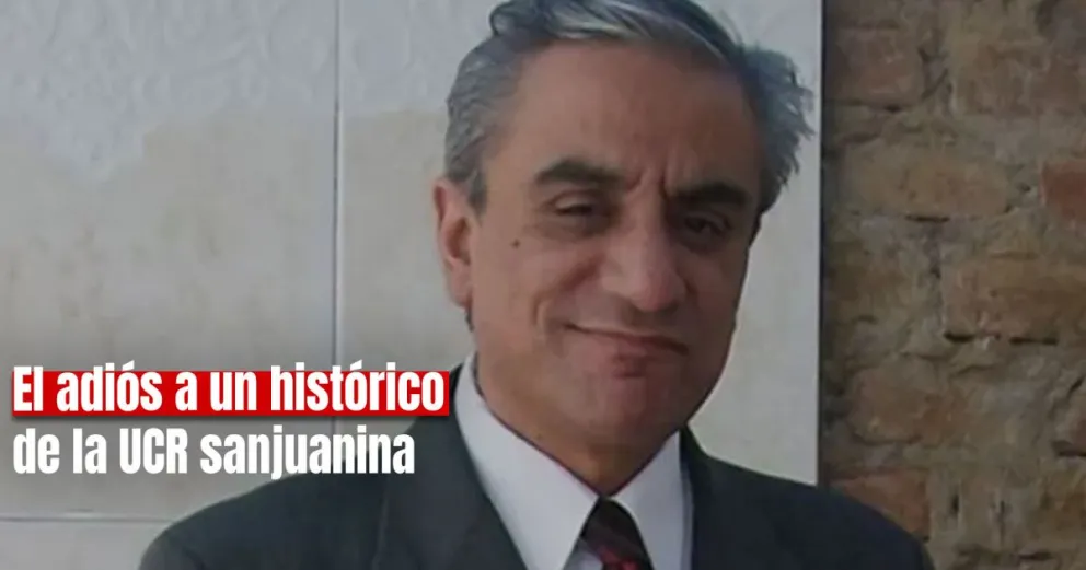 Falleció un histórico dirigente del radicalismo en San Juan