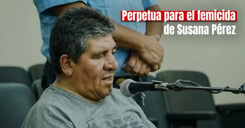 Femicidio de Susana Pérez: condenaron a Pelaitay a perpetua