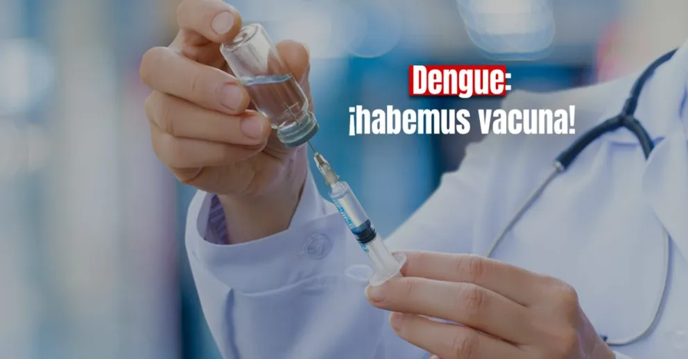 La ANMAT aprobó la vacuna contra el dengue