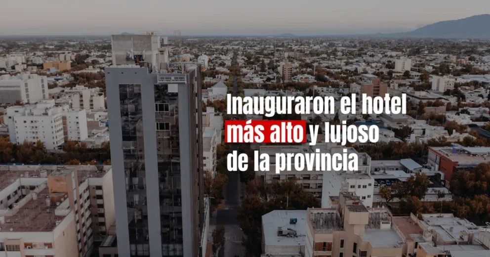 Inauguraron un nuevo hotel 5 estrellas en San Juan