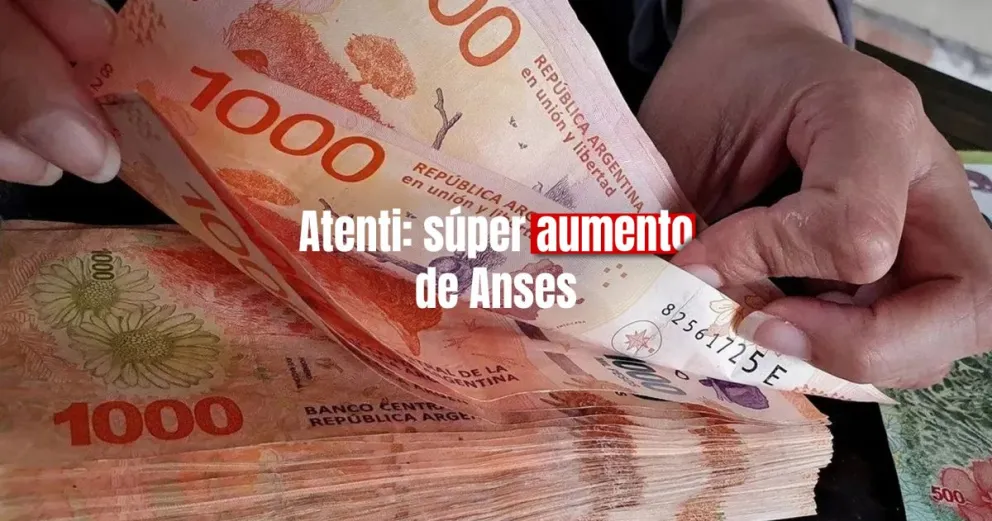 Anses anunció un aumento del 21% para jubilaciones, pensiones y asignaciones