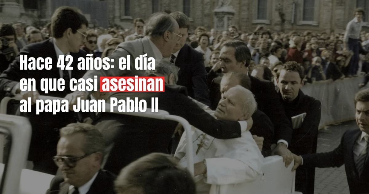Un día como hoy, hace 42 años, el papa Juan Pablo II recibió tres disparos en su cuerpo