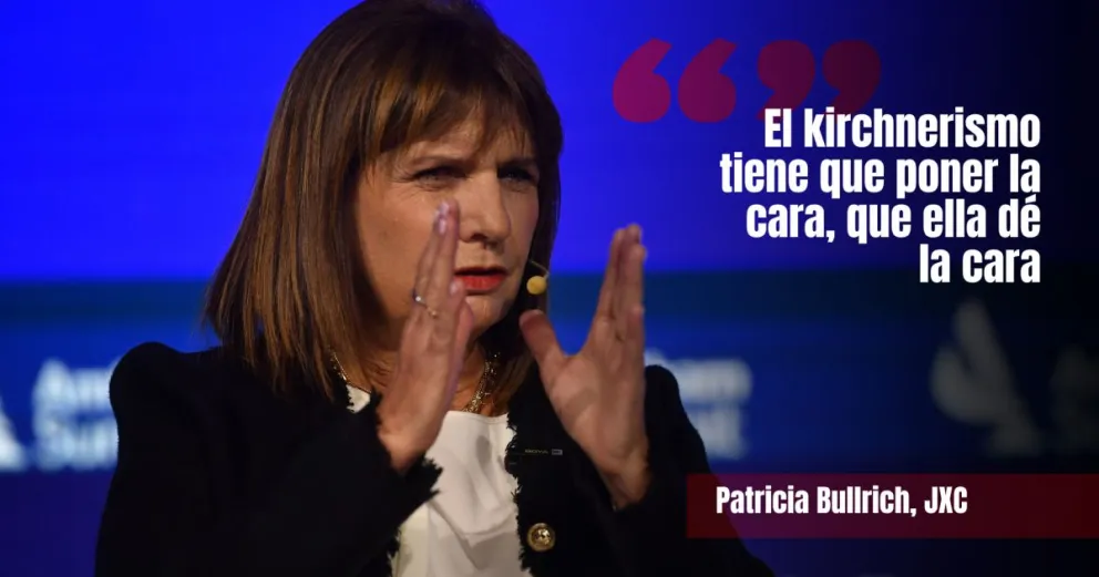 Bullrich apuntó contra el Kirchnerismo: "Cristina se esconde, no se hace cargo de este Gobierno"