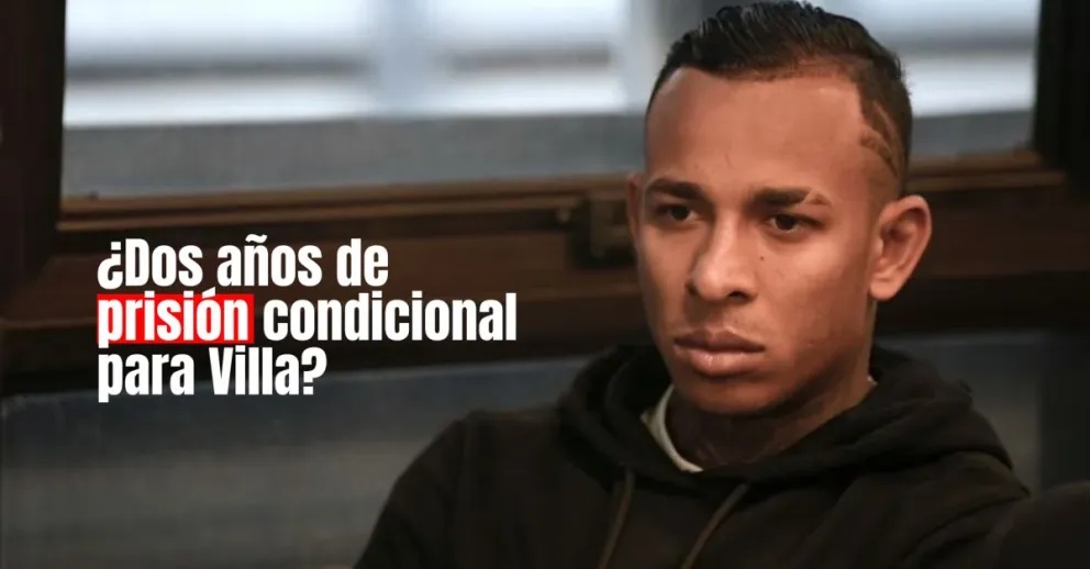 La fiscalía pidió 2 años y 3 meses de prisión condicional para Sebastián Villa