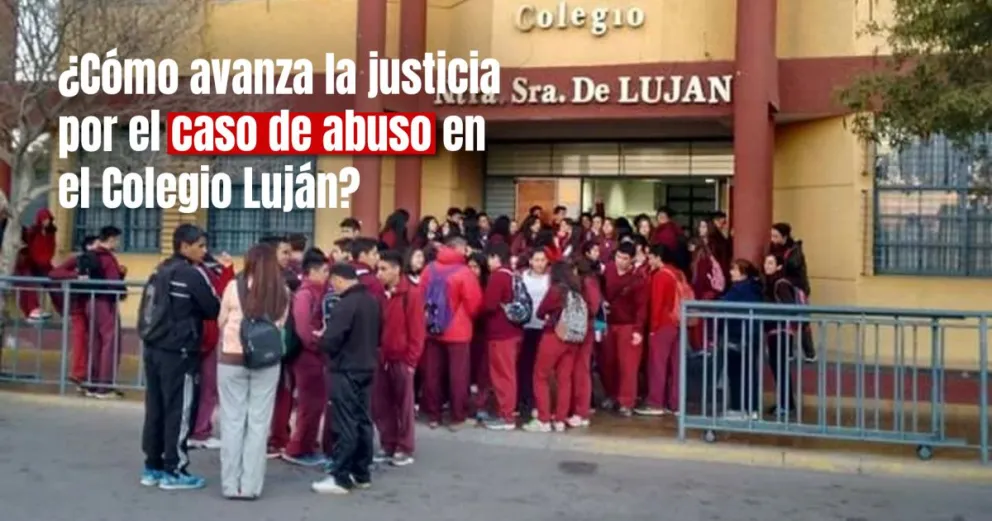 Abuso sexual en el Colegio Luján: adelantaron la Cámara Gesell para esta tarde