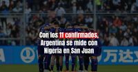 Argentina enfrenta a Nigeria por un pase a los cuartos de final