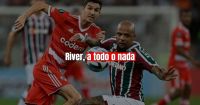 River enfrenta a Fluminense en una final anticipada