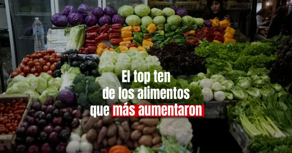 Los 10 alimentos que más subieron en mayo
