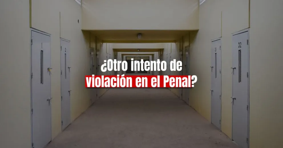 Un reo denunció que otros presos intentaron violarlo en el Penal 