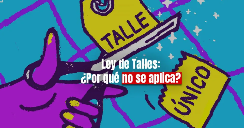 La Ley Nacional de Talles: cinco años y sigue sin cumplirse 