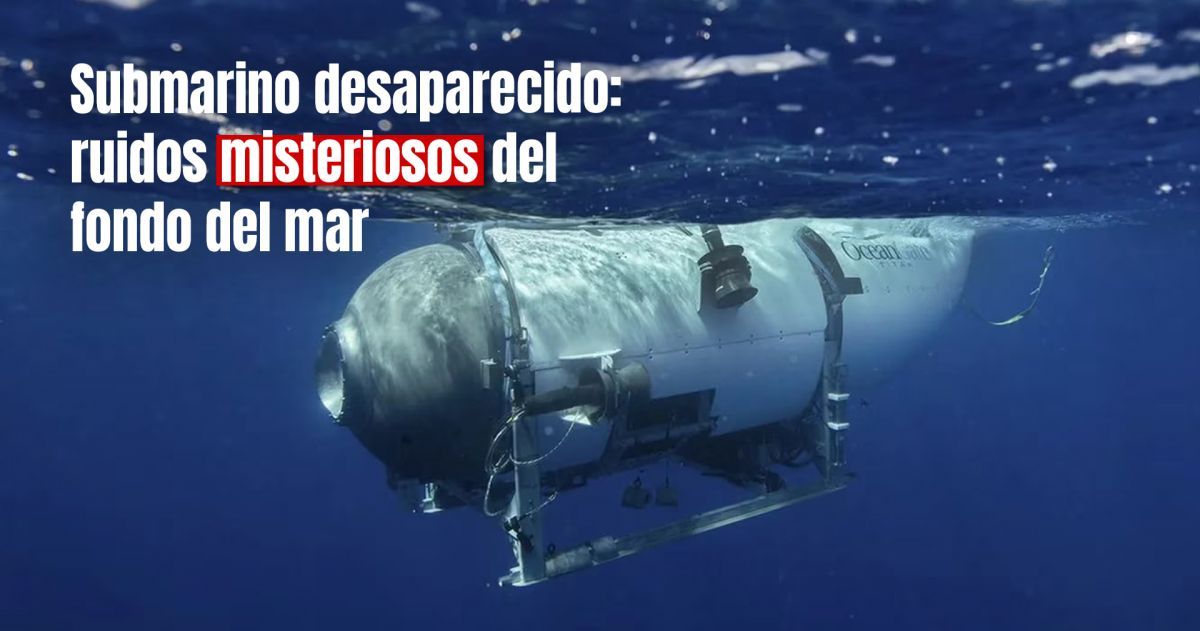 Afirman haber escuchado ruidos en la zona donde desapareció el submarino 