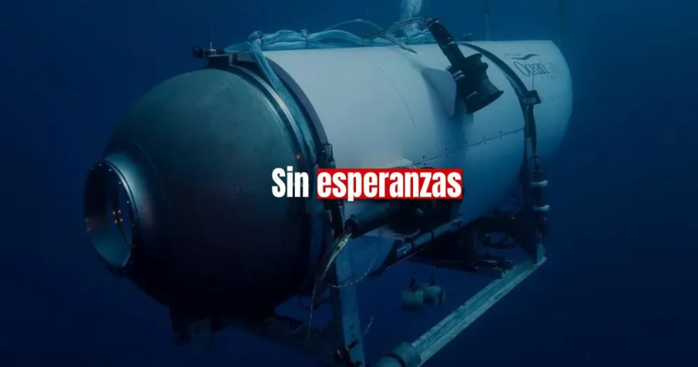 Los tripulantes del submarino del Titanic se quedaron sin oxígeno a las 8 horas y ya no hay esperanzas de poder rescatarlos 
