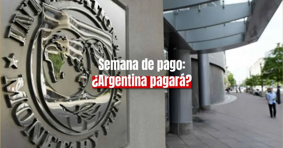 Deuda externa: el Gobierno postergó los pagos al FMI para la próxima semana
