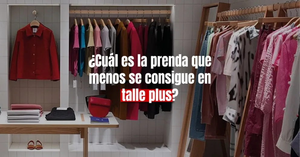 Para los sanjuaninos, la prenda que más cuesta conseguir en talles grandes es el jean